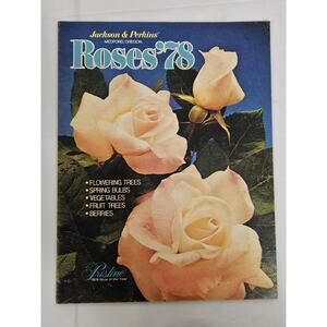Jackson & Perkins 1978 Roses Catalog - Vintage Rose Magazine